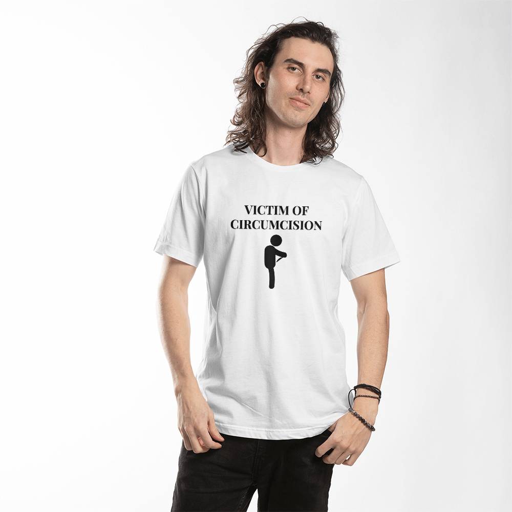 Victim of Circumcision T-Shirt (White)