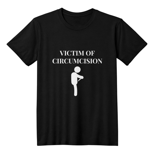 Victim of Circumcision T-Shirt (Black)