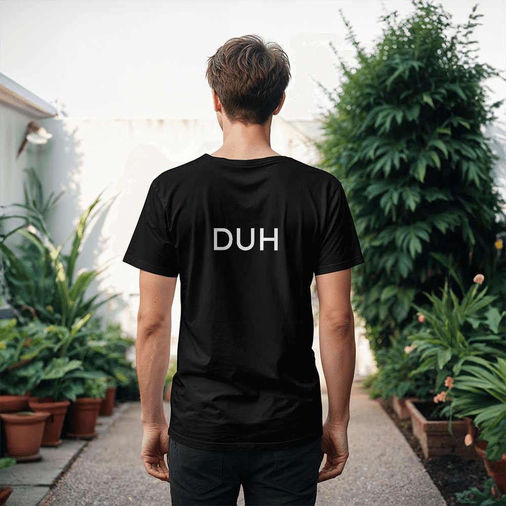 Duh T-Shirt (Black)