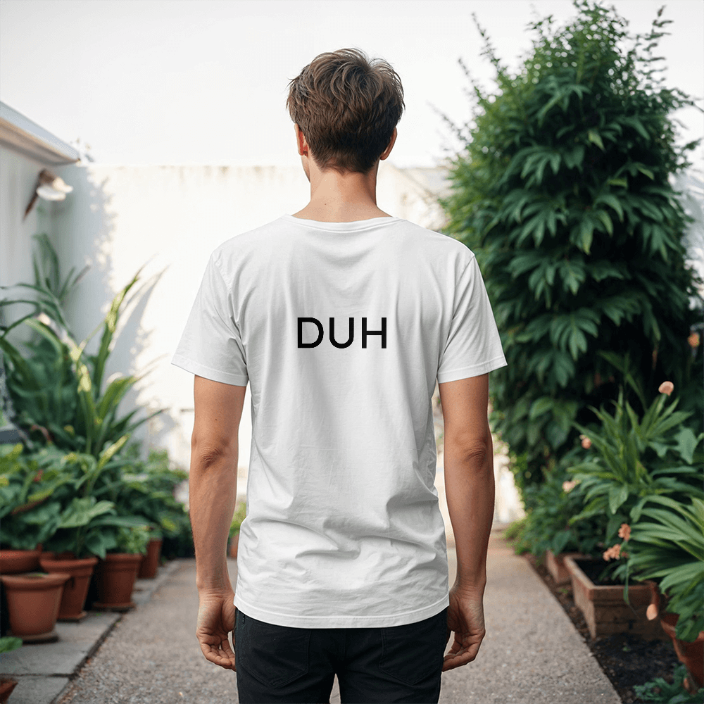 Duh T-Shirt (White)