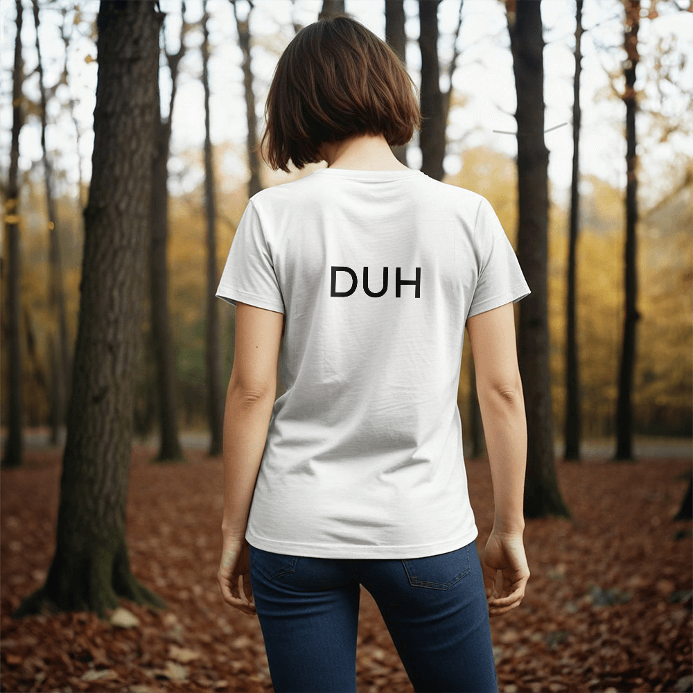 Duh T-Shirt (White)