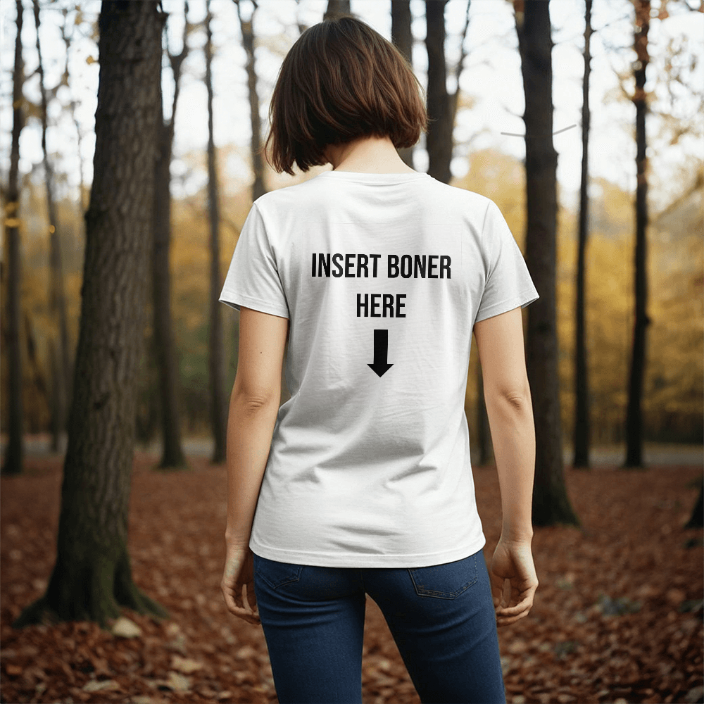 Insert Boner Here T-Shirt (White)